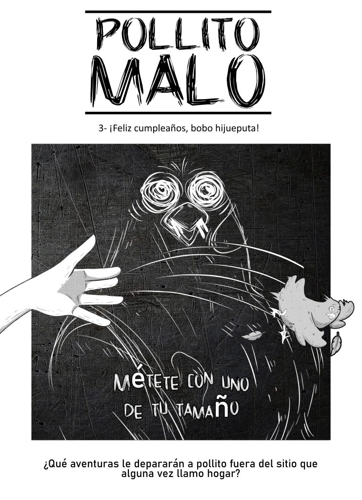 Pollito Malo Parte 3